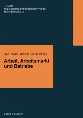 Lutz / Sorge / Nickel |  Arbeit, Arbeitsmarkt und Betriebe | Buch |  Sack Fachmedien