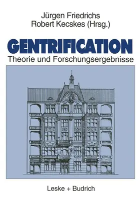 Kecskes / Friedrichs |  Gentrification | Buch |  Sack Fachmedien