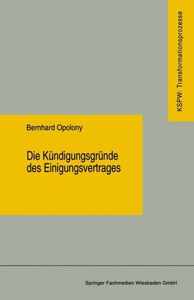 Opolony |  Die Kündigungsgründe des Einigungsvertrages | Buch |  Sack Fachmedien