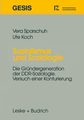 Sparschuh |  Sozialismus und Soziologie | Buch |  Sack Fachmedien