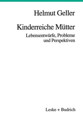 Geller |  Kinderreiche Mütter | Buch |  Sack Fachmedien