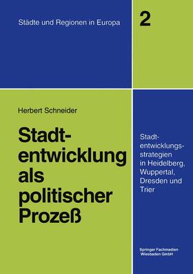 Schneider |  Stadtentwicklung als politischer Prozeß | Buch |  Sack Fachmedien