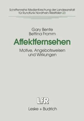 Fromm / Bente |  Affektfernsehen | Buch |  Sack Fachmedien