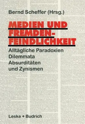 Scheffer |  Medien und Fremdenfeindlichkeit | Buch |  Sack Fachmedien