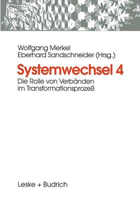 Sandschneider / Merkel |  Systemwechsel 4 | Buch |  Sack Fachmedien