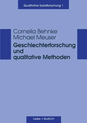 Meuser / Behnke |  Geschlechterforschung und qualitative Methoden | Buch |  Sack Fachmedien