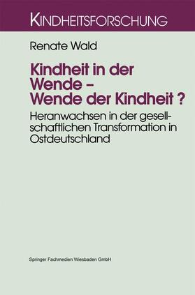 Wald |  Kindheit in der Wende ¿ Wende der Kindheit? | Buch |  Sack Fachmedien