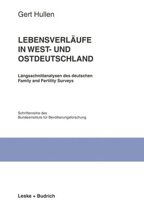 Hullen |  Lebensverläufe in West- und Ostdeutschland | Buch |  Sack Fachmedien