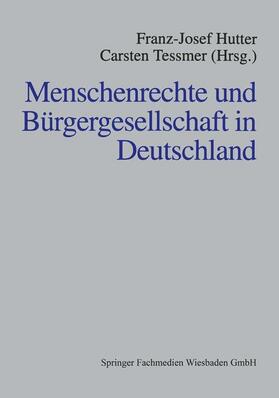 Tessmer / Hutter |  Menschenrechte und Bürgergesellschaft in Deutschland | Buch |  Sack Fachmedien