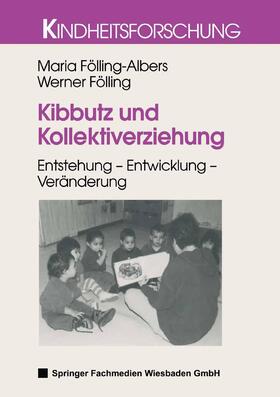 Fölling / Fölling-Albers |  Kibbutz und Kollektiverziehung | Buch |  Sack Fachmedien
