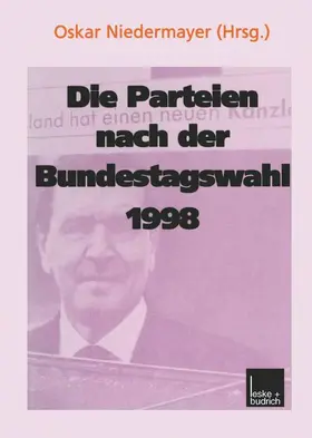 Niedermayer |  Die Parteien nach der Bundestagswahl 1998 | Buch |  Sack Fachmedien