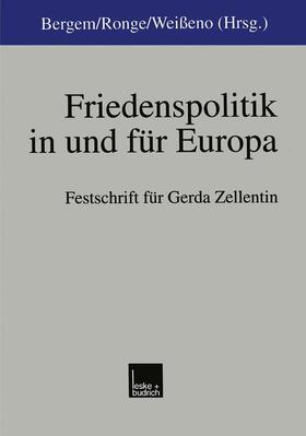 Bergem / Weißeno / Ronge |  Friedenspolitik in und für Europa | Buch |  Sack Fachmedien