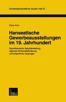 Korn |  Hanseatische Gewerbeausstellungen im 19. Jahrhundert | Buch |  Sack Fachmedien