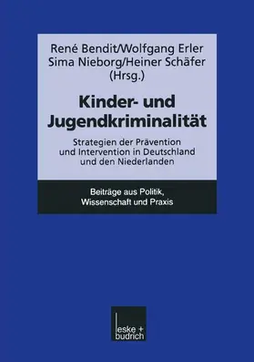 Erler / Schäfer / Nieborg |  Kinder- und Jugendkriminalität | Buch |  Sack Fachmedien