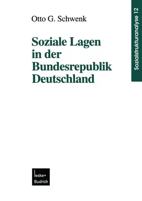 Schwenk |  Soziale Lagen in der Bundesrepublik Deutschland | Buch |  Sack Fachmedien