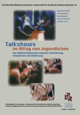 Paus-Hasebrink / Hasebrink / Krotz |  Talkshows im Alltag von Jugendlichen | Buch |  Sack Fachmedien