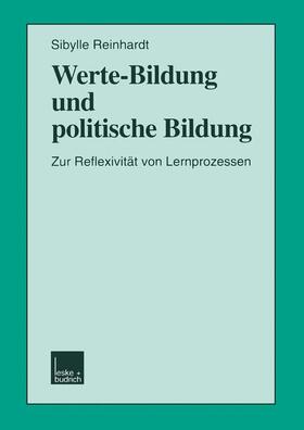 Reinhardt |  Reinhardt, S: Werte-Bildung und politische Bildung | Buch |  Sack Fachmedien