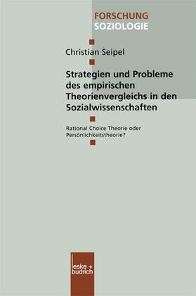 Seipel |  Strategien und Probleme des empirischen Theorienvergleichs in den Sozialwissenschaften | Buch |  Sack Fachmedien