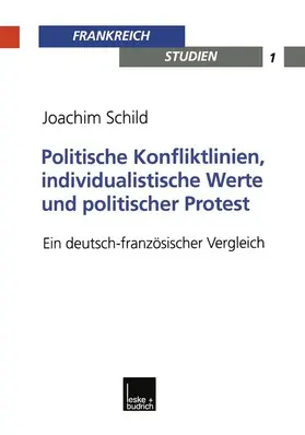 Schild |  Politische Konfliktlinien, individualistische Werte und politischer Protest | Buch |  Sack Fachmedien