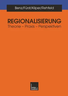 Benz / Rehfeld / Fürst |  Regionalisierung | Buch |  Sack Fachmedien