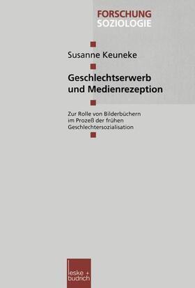 Keuneke |  Geschlechtserwerb und Medienrezeption | Buch |  Sack Fachmedien