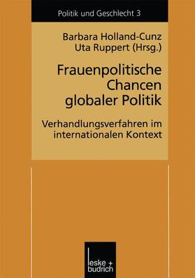 Ruppert / Holland-Cunz |  Frauenpolitische Chancen globaler Politik | Buch |  Sack Fachmedien