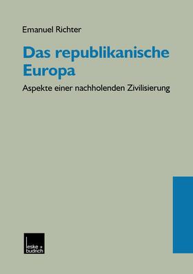 Richter | Das republikanische Europa | Buch | 978-3-8100-2576-0 | sack.de