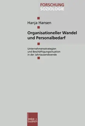 Hansen |  Organisationeller Wandel und Personalbedarf | Buch |  Sack Fachmedien