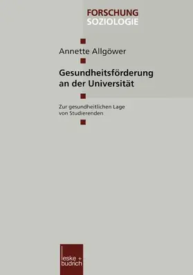 Allgöwer |  Gesundheitsförderung an der Universität | Buch |  Sack Fachmedien