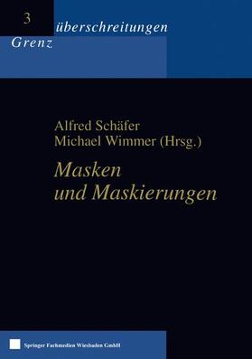 Wimmer / Schäfer |  Masken und Maskierungen | Buch |  Sack Fachmedien