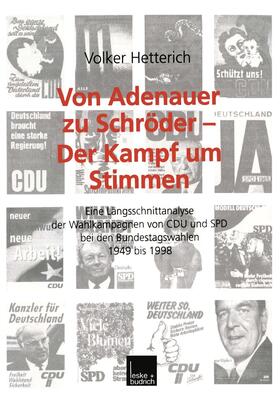 Hetterich |  Von Adenauer zu Schröder ¿ Der Kampf um Stimmen | Buch |  Sack Fachmedien