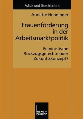 Henninger |  Frauenförderung in der Arbeitsmarktpolitik | Buch |  Sack Fachmedien
