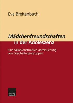 Breitenbach |  Mädchenfreundschaften in der Adoleszenz | Buch |  Sack Fachmedien