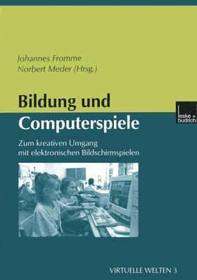 Meder / Fromme |  Bildung und Computerspiele | Buch |  Sack Fachmedien