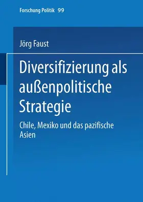 Faust |  Diversifizierung als außenpolitische Strategie | Buch |  Sack Fachmedien