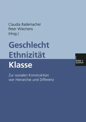 Wiechens / Rademacher |  Geschlecht ¿ Ethnizität ¿ Klasse | Buch |  Sack Fachmedien