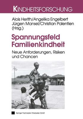 Herlth / Palentien / Engelbart |  Spannungsfeld Familienkindheit | Buch |  Sack Fachmedien