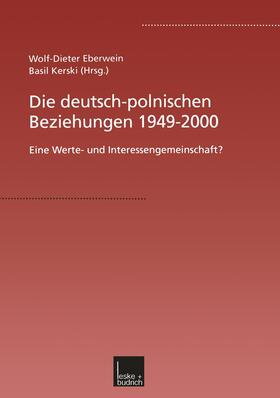 Kerski / Eberwein |  Die deutsch-polnischen Beziehungen 1949¿2000 | Buch |  Sack Fachmedien