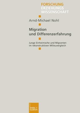 Nohl |  Migration und Differenzerfahrung | Buch |  Sack Fachmedien