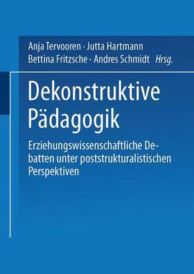 Tervooren / Fritzsche / Schmidt |  Dekonstruktive Pädagogik | Buch |  Sack Fachmedien