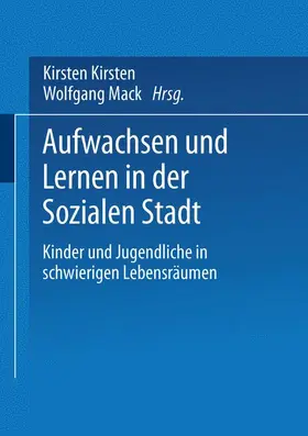 Mack / Bruhns |  Aufwachsen und Lernen in der Sozialen Stadt | Buch |  Sack Fachmedien