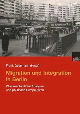 Gesemann |  Migration und Integration in Berlin | Buch |  Sack Fachmedien