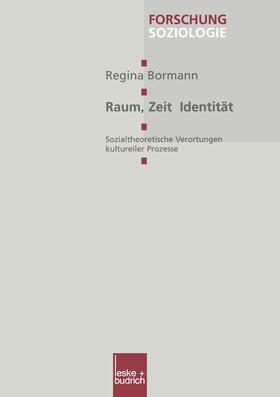 Bormann |  Raum, Zeit, Identität | Buch |  Sack Fachmedien