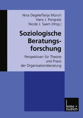 Degele / Saam / Münch |  Soziologische Beratungsforschung | Buch |  Sack Fachmedien