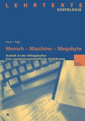 Tully |  Mensch - Maschine - Megabyte | Buch |  Sack Fachmedien