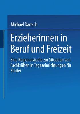 Dartsch |  Erzieherinnen in Beruf und Freizeit | Buch |  Sack Fachmedien