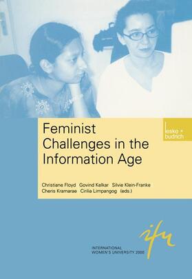 Floyd / Kelkar / Limpangog |  Feminist Challenges in the Information Age | Buch |  Sack Fachmedien