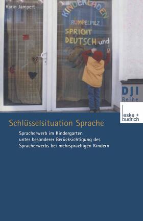 Jampert |  Schlüsselsituation Sprache | Buch |  Sack Fachmedien
