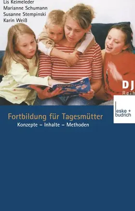 Keimeleder / Weiss / Schumann |  Fortbildung für Tagesmütter | Buch |  Sack Fachmedien