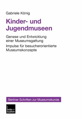 König |  Kinder- und Jugendmuseen | Buch |  Sack Fachmedien